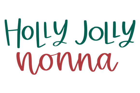 Holly Jolly Nonna Graphics for Crafts and Festive Publishing
