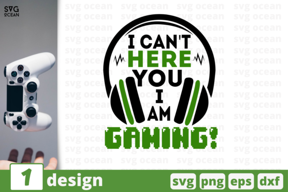 I Can t Here You I Am Gaming Graphics for Crafts and Content