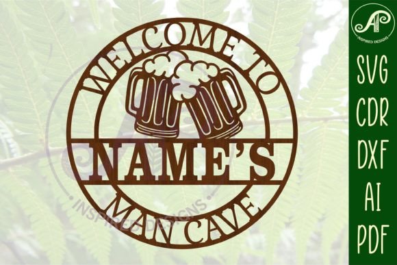 Man Cave Sign Beer Theme SVG Cut File for Laser Cutting and Signs